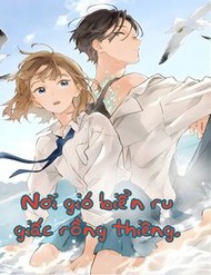 Nơi Gió Biển Ru Giấc Rồng Thiêng.